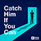 Catch Him If You Can - Laurent Vernerey