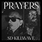 SD Killwave - Prayers