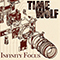 Infinity Focus - Time Wolf
