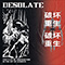 The fate of destruction is the joy of rebirth - Desolate (USA)