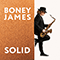 Solid - Boney James (James Oppenheim)