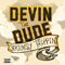 Seriously Trippin (EP) - Devin The Dude (Devin Copeland)