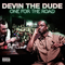 One For The Road - Devin The Dude (Devin Copeland)