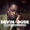 Probably Should Have (Single) - Devin The Dude (Devin Copeland)