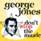 Don't Stop The Music - George Jones (Jones, George)
