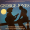 I Wish Tonight Would Never End - George Jones (Jones, George)