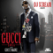 Gucci Sosa (Mixtape) - Gucci Mayne (Radric 