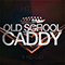 Old School Caddy (feat. Kid Cudi)