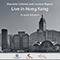 Live in Hong Kong (For Guitar and Piano) feat. - Luciana Bigazzi