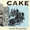 Live at the Crystal Palace - Cake