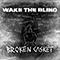 Broken Casket (EP) - Wake the Blind