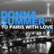 To Paris With Love Vol. 2 - Donna Summer (LaDonna Adrian Gaines)