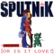 Dancerama (Or Is It Love!) (Single) - Sigue Sigue Sputnik