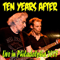 Live In Philadelphia (CD 1) - Ten Years After (Ten Years Later)