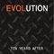 Evolution - Ten Years After (Ten Years Later)