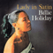 Lady In Satin-Billie Holiday (Eleanora Fagan Gough / Eleanora McKay / Lady Day)