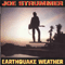 Earthquake Weather - Joe Strummer (Strummer, Joe / John Graham Mellor / Joe Strummer and The Mescaleros)