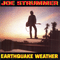 Earthquake Weather (Remasterd & Reissue, 2006) - Joe Strummer (Strummer, Joe / John Graham Mellor / Joe Strummer and The Mescaleros)