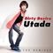 Dirty Desire (The Remixes) - Utada Hikaru (Hikaru, Utada / 宇多田光 / Cubic U)