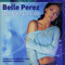Que Viva La Vida (CD 1) - Belle Perez (Perez, Belle)