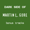 Dark Side Of Martin L. Gore - Bonus Tracks - Martin L. Gore (Gore, Martin L.)
