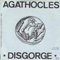 Agathocles & Disgorge (Bel) (Split) - Agathocles