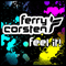 Feel It! (Single) - Ferry Corsten (Corsten, Ferry / System F / Gouryella / Bypass (FRA))
