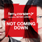 Not Coming Down (Single) - Ferry Corsten (Corsten, Ferry / System F / Gouryella / Bypass (FRA))
