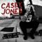 I Hope We're Not The Last - Casey Jones (Jones, Casey)