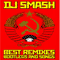 Best Remixes Bootlegs And Songs (CD 2) - DJ Smash (RUS) (Fast Food / Ширман Андрей Леонидович)
