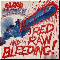 Red, Raw & Bleeding - Blood Money (ex-