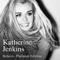 Believe (Platinum Edition 2010) - Katherine Jenkins (Jenkins, Katherine)