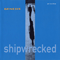 Shipwrecked (Single) - Genesis