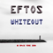 Whiteout - Eftos (Eftos!rx)