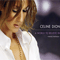 A World To Believe In: Himiko Fantasia (Single) - Celine Dion (Dion, Celine Marie Claudette / Céline Dion)