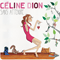 Sans Attendre (Deluxe Edition) - Celine Dion (Dion, Celine Marie Claudette / Céline Dion)