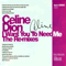I Want You To Need Me - The Re-Mixes (CD-MAXI) [Japan] - Celine Dion (Dion, Celine Marie Claudette / Céline Dion)