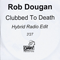 Clubbed To Death (Promo Single) - Rob Dougan (Dougan, Rob)