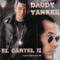 El Cartel II - Daddy Yankee (Yankee, Daddy)