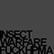 Fuck HPMA - Insect Warfare