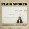 Plain Spoken - John Mellencamp (Mellencamp, John Cougar / Johnny Cougar / Little Bastard)