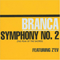 Symphony No. 2 (The Peak Of The Sacred) (Split)-Branca, Glenn (Glenn Branca, The Static, Theoretical Girls)