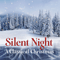 Silent Night - A Classical Christmas (CD 2) - Various Artists [Classical]