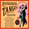 Antologia Del Tango Argentino Vol. 1 - Various Artists [Classical]