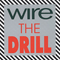 The Drill-Wire (Pink Flag)