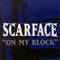 On My Block (Promo Single) - Scarface (Brad Jordan, DJ Scarface)