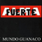 Mundo Guanaco - Almafuerte