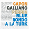 Jean-Charles Capon, Richard Galliano, Gilles Perrin - Blue Rondo A La Turk (LP) - Richard Galliano (Galliano, Richard)