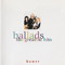 Ballads: The Greatest Hits - Heart (Ann Wilson & Nancy Wilson / ex-