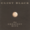 The Greatest Hits - Clint Black (Black, Clint)